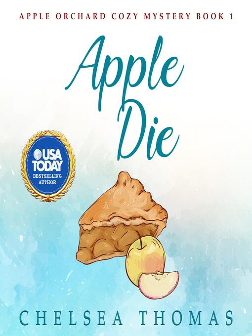 Title details for Apple Die by Chelsea Thomas - Available